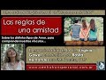 Virginia Gawel: LAS REGLAS DE UNA AMISTAD