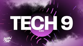 Kirk - Tech 9