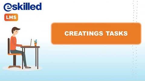 Online Assessment Form Activity (OLA) Tutorial – Creating Tasks