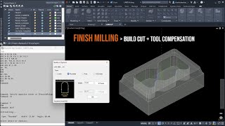 LAB07 - FINISH MILLING - BUILD CUT and TOOL COMPENSATION