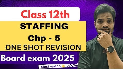 STD-12 OCM [STAFFING][chap-5] | ONE SHOT REVISION| ORG. OF COMMERCE| GSEB | ABHISHEK SIR COMMERCE