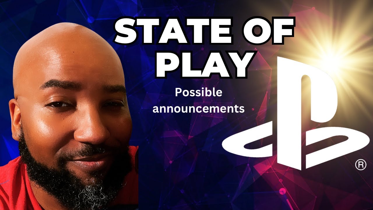 Play Tomorrow State of Play Tomorrow! Possible Reveals! - YouTube