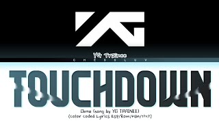 YG Trainee 'TOUCHDOWN (Demo)' Sub Español (Color Coded Lyrics)