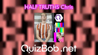 HALF TRUTHS Chris (trailer)