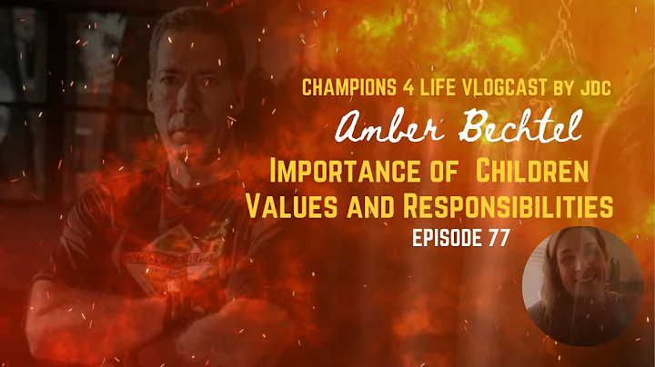 Episode 77 Importance of Children Values and Respo...