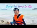 No time to die covered by satya vitou