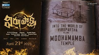 Into The World Of Virupaksha | Volume 1 - Modhamamba Temple | Sai Dharam Tej | Samyuktha | Karthik Image