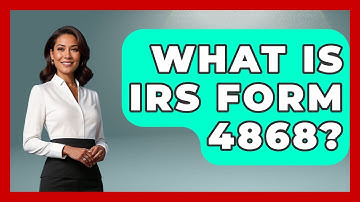 What Is IRS Form 4868? - Tax and Accounting Coach