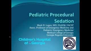 Pediatric Procedural Sedation GCEP lecture by Lopez