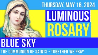 LISTEN - ROSARY THURSDAY - Theme: BLUE SKY