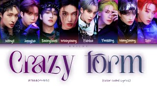 ATEEZ - Crazy form (미친 폼) [Color Coded Han/Rom/Eng Lyrics]