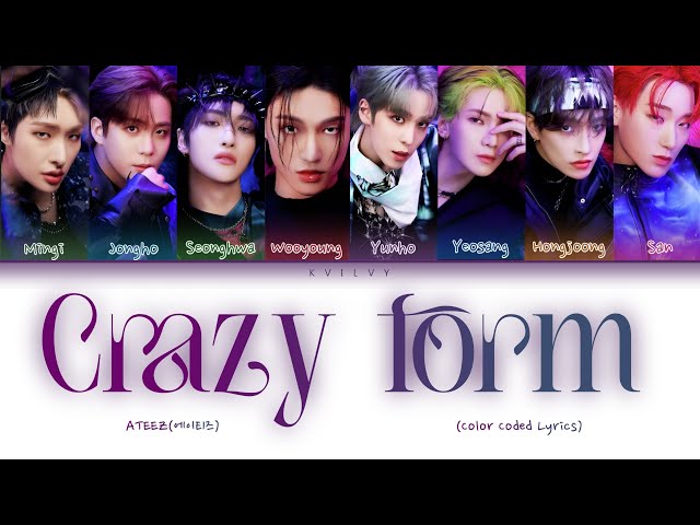 ATEEZ - Crazy form (미친 폼) [Color Coded Han/Rom/Eng Lyrics] class=