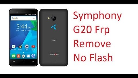 Symphony G20 Frp Remove Google Account Bypass Solve With Out Flash No Daed Risk