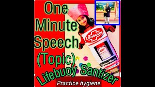 ONE MINUTE SPEECH (TOPIC)Lifebuoy Sanitizer