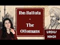 When ibn battuta met the ottomans urduhindi  the ottoman history series