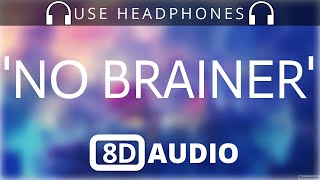 DJ Khaled - No Brainer (8D Audio)