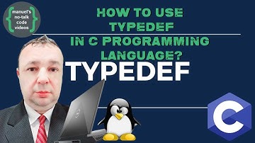 C Tutorial – 24. How to Use the Typedef in C Programming Language?