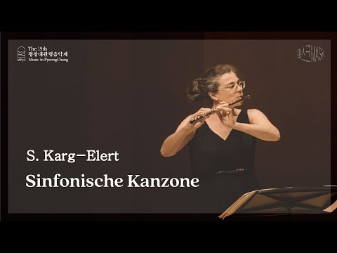 [The 19th MPyC] S. Karg-Elert - Snfonische Kanzone