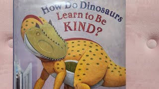 How do dinosaurs learn to be kind?