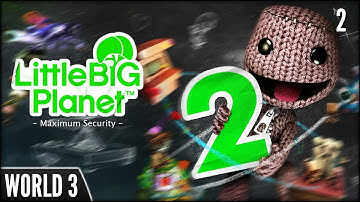 LittleBigPlanet 2 (PS3) - World 3 - Level 2: Maximum Security