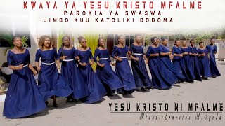 YESU KRISTU NI MFALME( VIDEO HD)