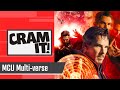 CRAM IT | The MCU Multi-verse