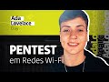 Ada Lovelace Day 2022: [Palestra] Pentest em Redes Wi-Fi | Jéssica Guiot