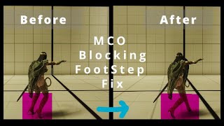 MCO/ADXP Blocking FootStep Fix