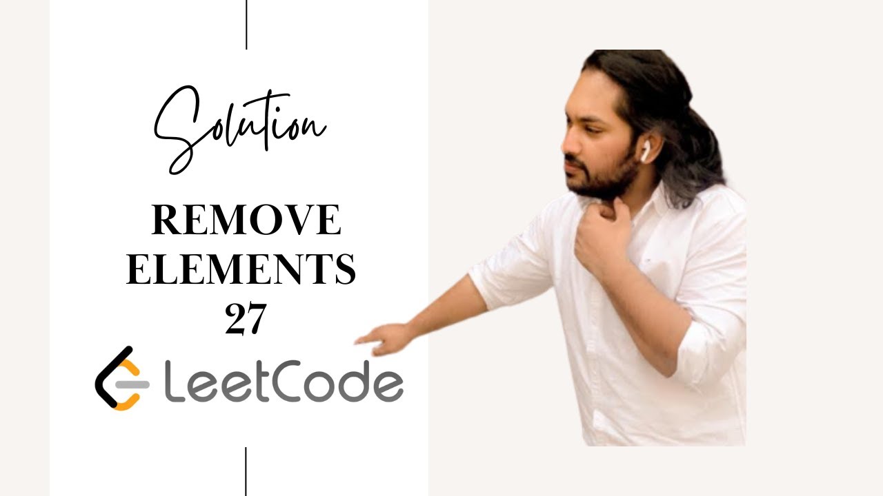 Remove Element (Leetcode 27) - Easy (Hindi / Urdu) - YouTube