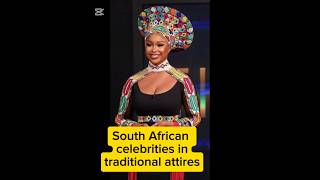 South African celebrities in traditional attires #please #subscribe