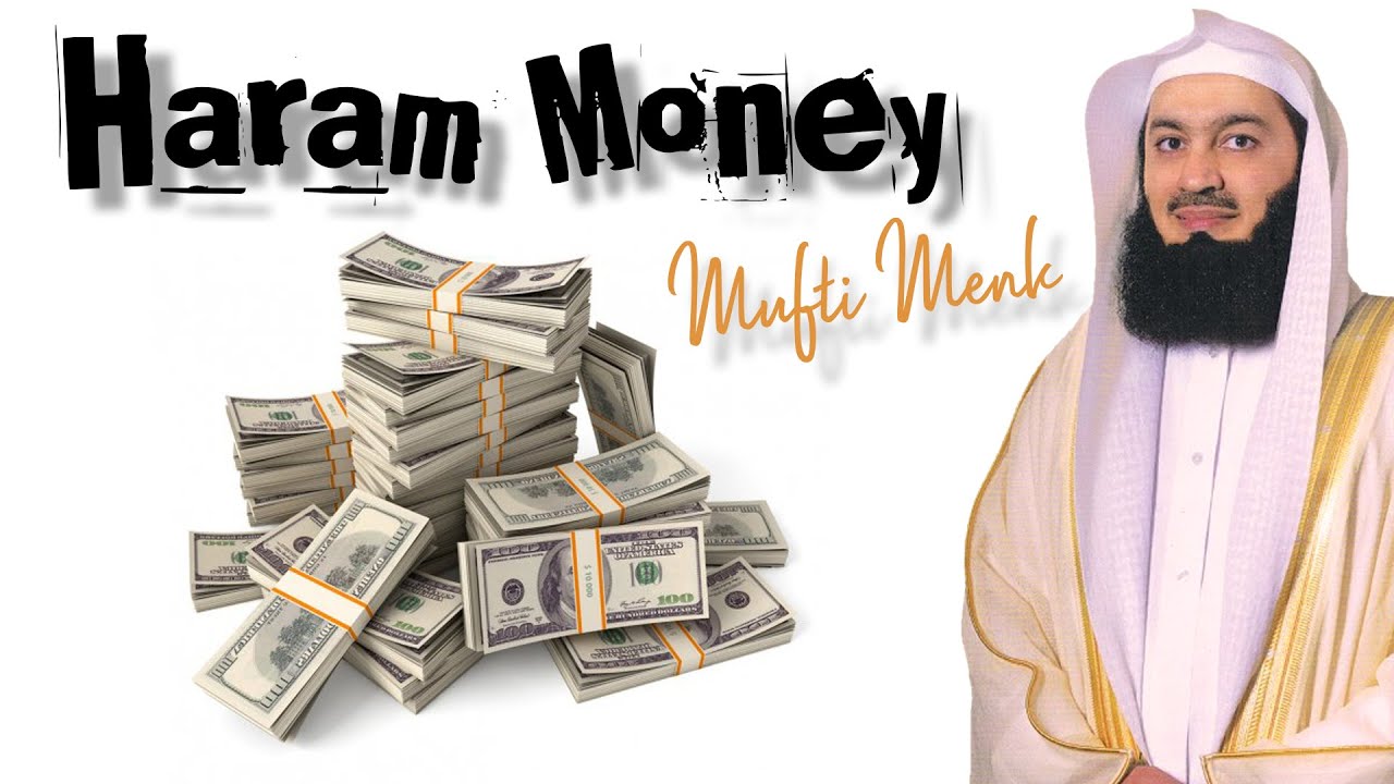Haram Money ( ) Mufti Menk YouTube