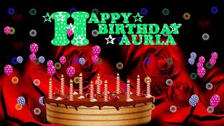 AURLA HAPPY BIRTHDAY TO YOU