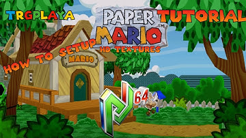 How to Setup Paper Mario N64 HD Texture Pack By MasterKillua (1080p)