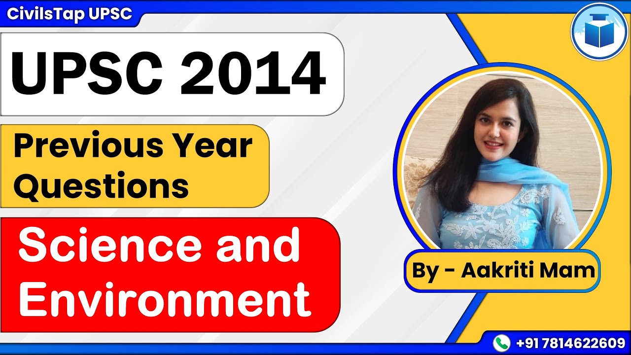 UPSC 2014 | Previous Year Questions | Science and Environment | CivilsTap UPSC