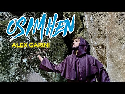 Alex Garini - Osimhen