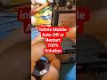 infinix Mobile Auto Off Or Restart Solution #smartphone #repair