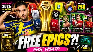 WORLD CUP 2026 IS FINALLY in eFootball 🌎 FREE EPICS + NEW 90 MANAGERS + HUGE UPDATE? 🔥
