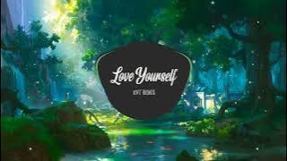 Love Yourself - Justin Bieber (Speed up) | Drill Remix | Nhạc Nền Hot Trend Tiktok Mới Nhất 2022