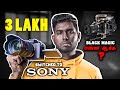 We switched to sony  3 lakh sony camera  black magic  