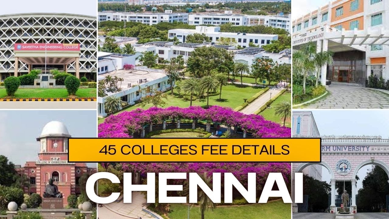 45 கல்லூரிகளின் FEES DETAILS |  சென்னை பொறியியல் கல்லூரிகளின் கல்வி கட்டண தகவல் | CHENNAI COLLEGES