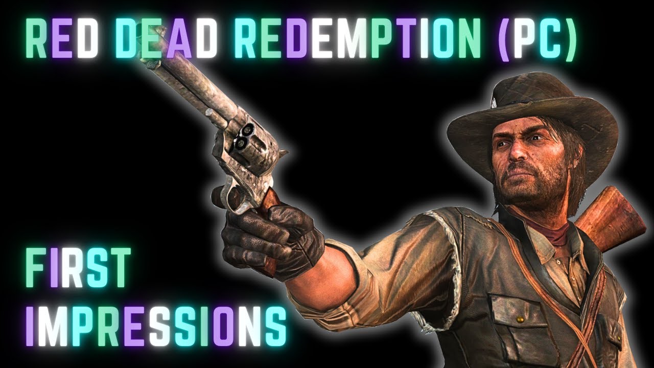 Red Dead Redemption (PC) - First Impressions - (Full Video on Channel)