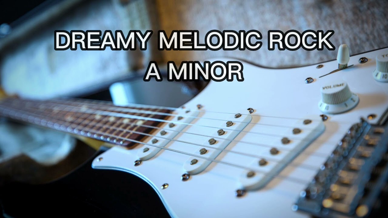 Dreamy Melodic Rock Backing Track in A Minor