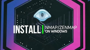 NMap / ZenMap Install on Windows 10 | 8 | 7 | Future Vision BIE | Network Tool Utility