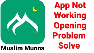 Muslim Muna App Not Working Problem Solved | Muslim Muna App Not Opening & starting in Android & Ios screenshot 2