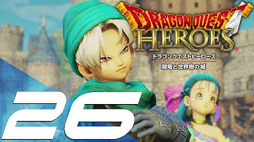 Dragon Quest Heroes (PS4) - Walkthrough Gameplay Part 26 (60fps)