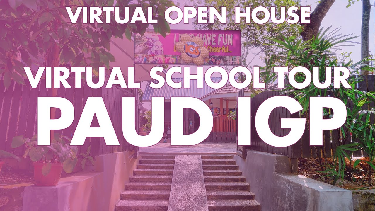 Virtual School Tour PAUD IGP