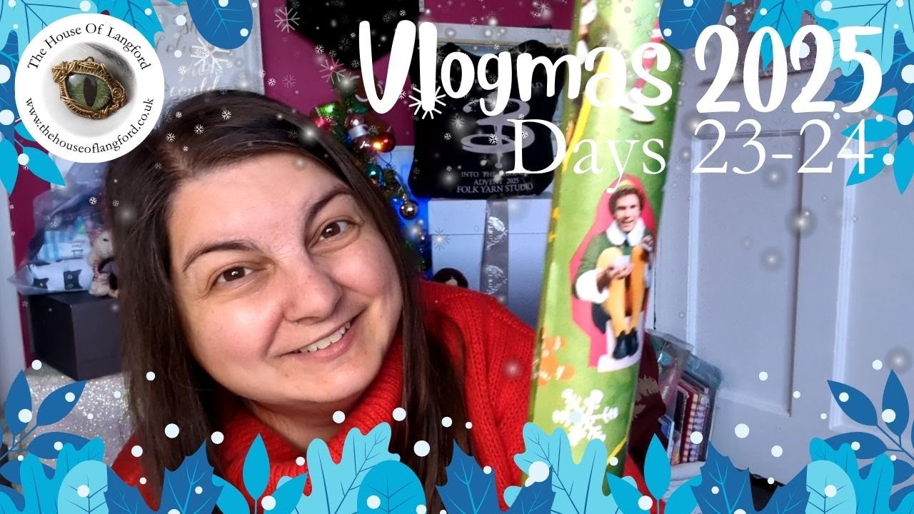 Влогмас 2025: Дни 23-24 ~ Дом Лэнгфорд