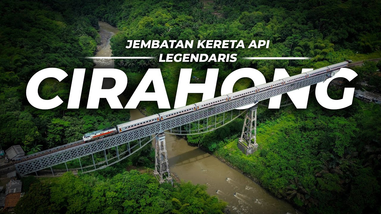 Satu Satu nya Jembatan Kereta Api dengan 2 Fungsi di Indonesia - Jembatan Cirahong