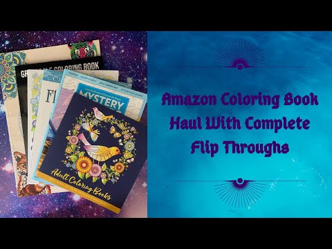 Coloring Book Haul With Complete Flip Throughs