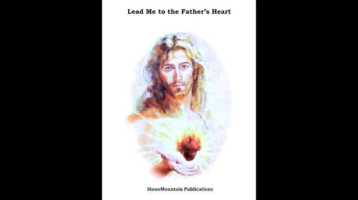Lead Me to the Father's Heart - Vandiver/Pfeifer